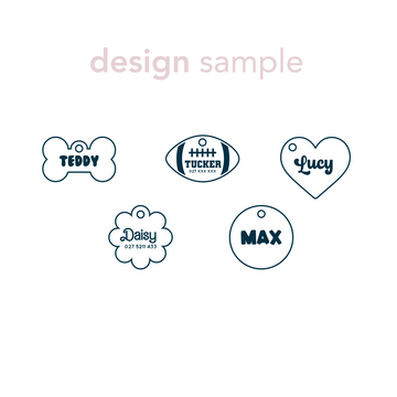 Five outlined Personalised Pet Tags in various shapes and names: bone (Teddy), football (Tucker), heart (Lucy), flower (Daisy with a phone number), and circle (Max). Design sample shown above in light text.