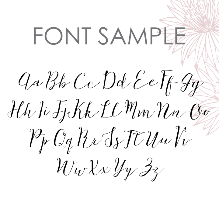 Personalised Announcement Plaque sample shows a handwritten script font with uppercase and lowercase A-Z on a light background. "FONT SAMPLE" is above, with a pink floral sketch in the top right—ideal for name decor or baby milestone cards.